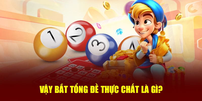 Thực chất của việc bắt tổng đề là nâng cao tỉ lệ thắng cho người chơi